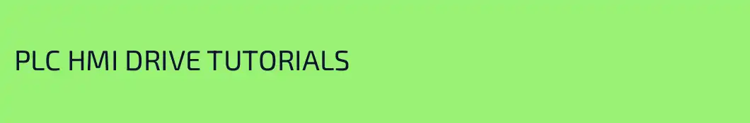 PLC HMI DRIVE TUTORIALS